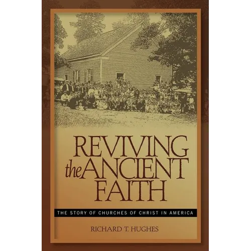 Reviving the Ancient Faith