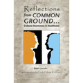 Reflections from Common Ground: Cultural Awareness in Healthcare