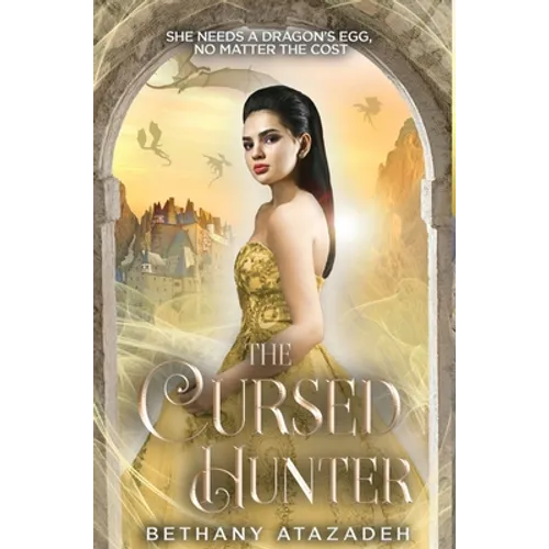 The Cursed Hunter: A Beauty and the Beast Retelling