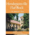 Hendersonville & Flat Rock: An Intimate Tour