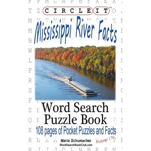 Circle It, Mississippi River Facts, Word Search, Puzzle Book