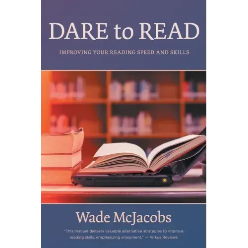 Dare to Read: Improving Your Reading Speed and Skills