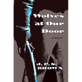 Wolves at Our Door