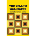 The Yellow Wallpaper