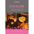 Coraline: A Closer Look at Studio Laika's Stop-Motion Witchcraft