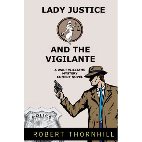 Lady Justice And The Vigilante