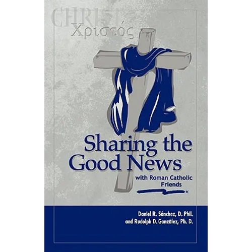 Sharing the Good News with Roman Catholic Friends