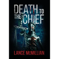 Death to the Chief