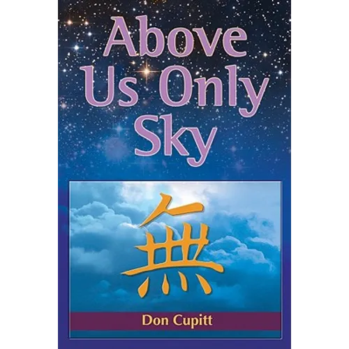 Above Us Only Sky