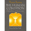 The Human Condition: Contemplation and Transformation