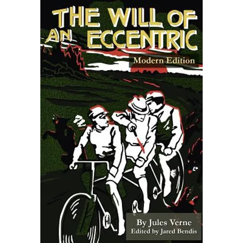 The Will of an Eccentric