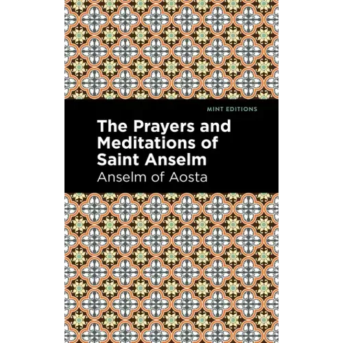 The Prayers and Meditations of St. Anslem