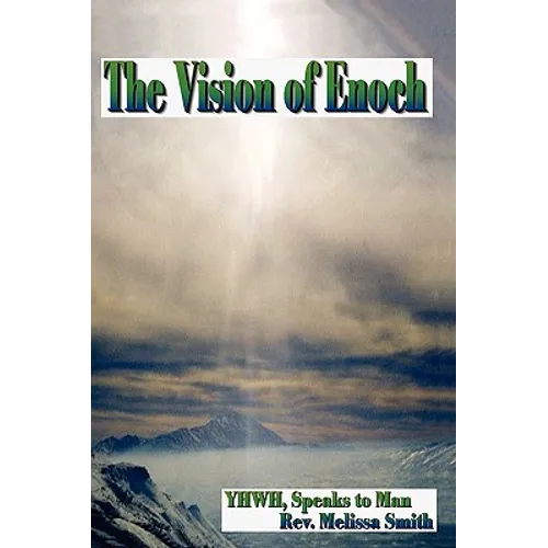 The Vision Of Enoch