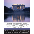 Measured Sections of the Barstow Formation, Mud Hills, San Bernardino County, California: Usgs Open-File Report 67-200