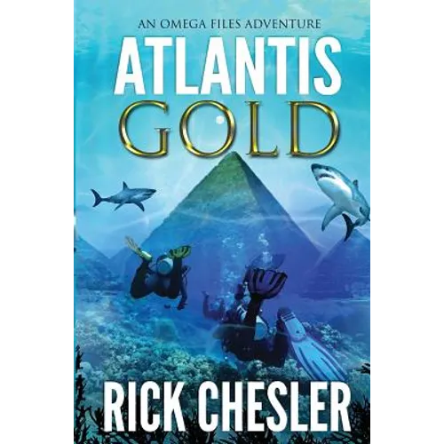 Atlantis Gold: An Omega Files Adventure