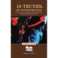 10 Truths of Songwriting: A Survival Guide