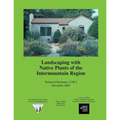 Landscaping with Native Plants of the Intermountain Region