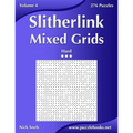 Slitherlink Mixed Grids - Hard - Volume 4 - 276 Puzzles