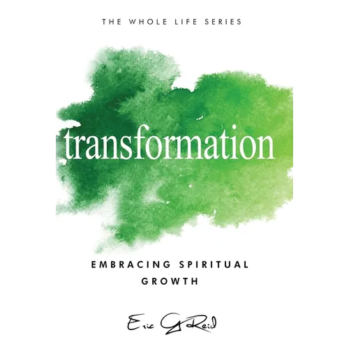 Transformation: Embracing Spiritual Growth