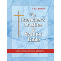 The Preacher's Outline & Sermon Bible: 1 & 2 Samuel: New International Version