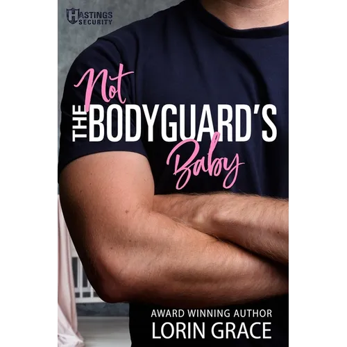 Not the Bodyguard's Baby