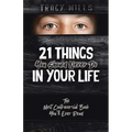 21 Things You Should Never Do in Your Life: The Most Controversial Book You'll Ever Read