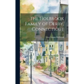 The Holbrook Family of Derby, Connecticut