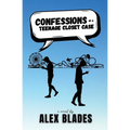 Confessions of a Teenage Closet Case
