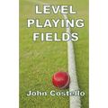 Level Playing Fields