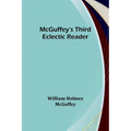 McGuffey's Third Eclectic Reader