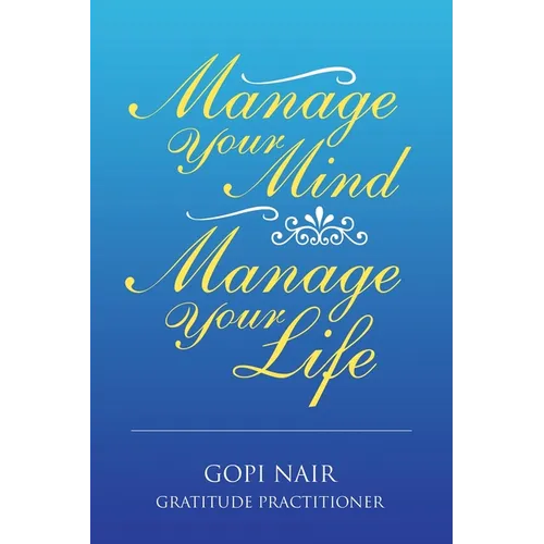 Manage Your Mind Manage Your Life