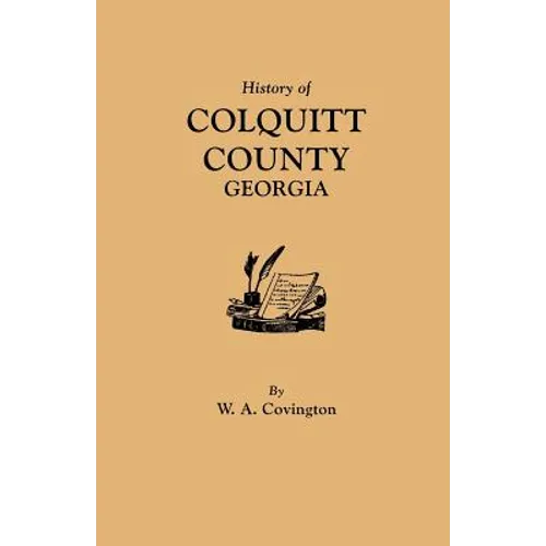 History of Colquitt County [Georgia]