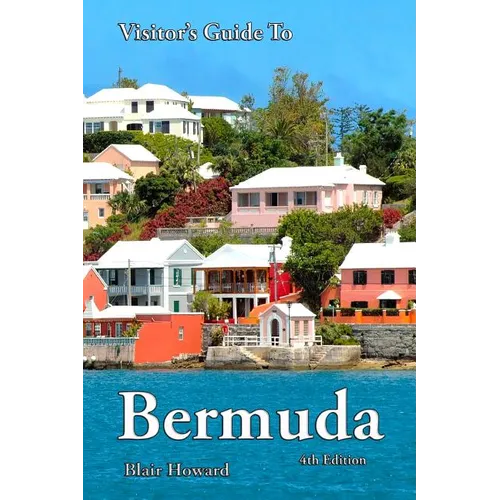 Visitor's Guide to Bermuda - 4th Edition