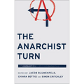 The Anarchist Turn