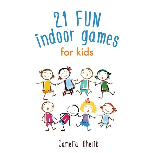Indoor Games: 21 Fun Indoor Games for Kids