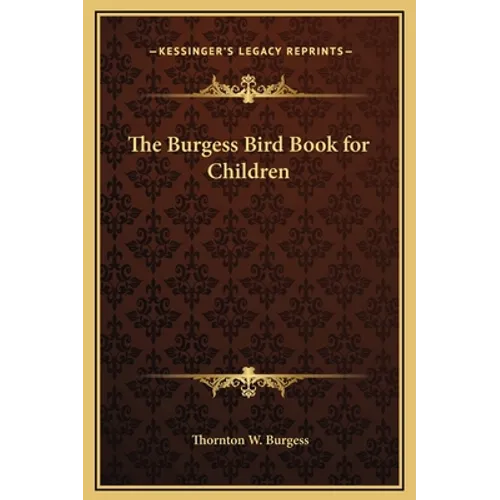 The Burgess Bird Book for Children