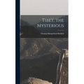 Tibet, the Mysterious