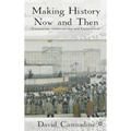 Making History Now and Then: Discoveries, Controversies and Explorations