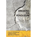 Breaking the Pendulum P