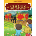The Circus Has Left Town