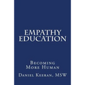 Empathy Education: Becoming More Human