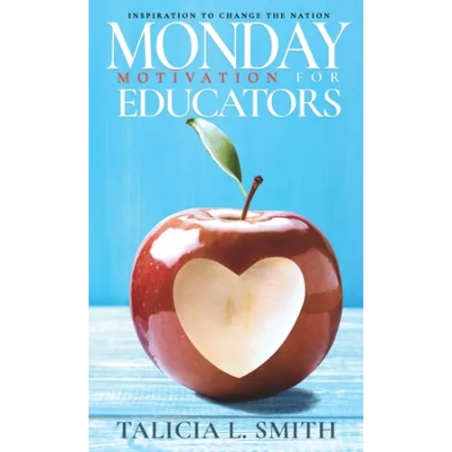 Monday Motivation for Educator: Inspiration to Change the Nation