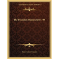 The Francken Manuscript 1783