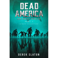Dead America The Northwest Invasion Part One - 6 Book Collection