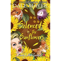 Silenced in the Sunflowers