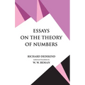 Essays on the Theory of Numbers