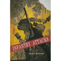 Infantry Attacks
