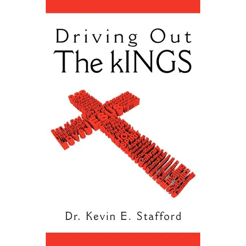 Driving Out the Kings
