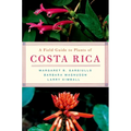 A Field Guide to Plants of Costa Rica