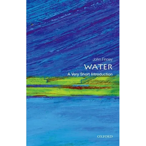 Water: A Very Short Introduction